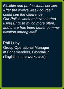 Phil, the manager at Fonemenders, appreciated English in the workplace courses offered by YourEnglish Language School in Dublin